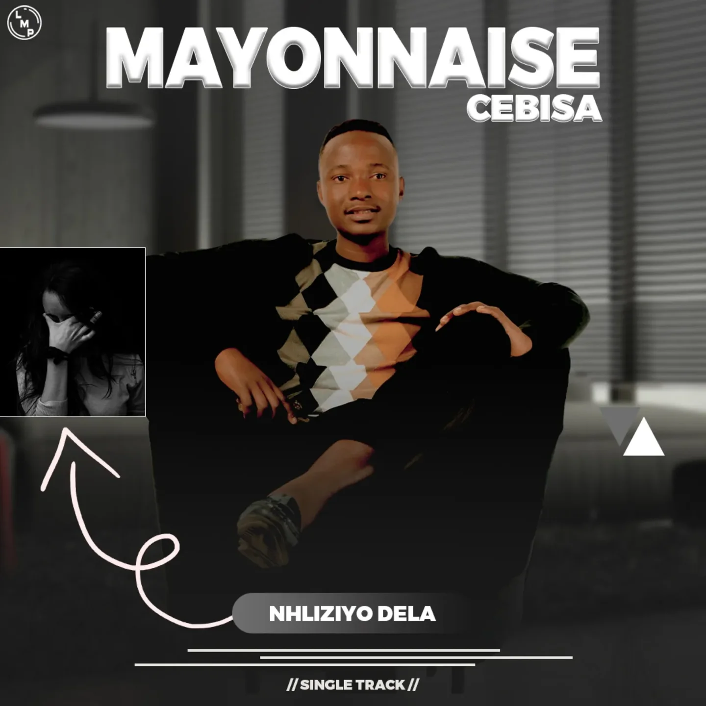 Mayonnaise Cebisa Nhliziyo Dela Mp3 Download