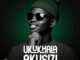 Mr Gkay Ukukhala Akusizi Mp3 Download