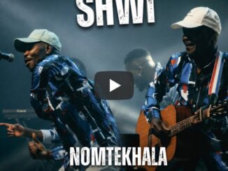 Shwi noMtekhala Umgowo Experience Carnival City Big Top Arena 2026 Download