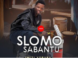 Slomo Sabantu Imizi Yobaba EP Download