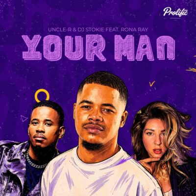 Uncle-R Your Man Mp3 Download