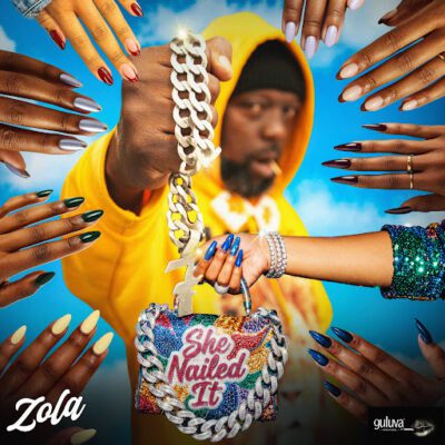 Zola She Nailed It Mp3 Download