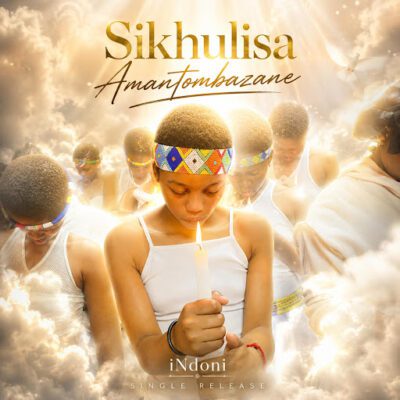 iNdoni Sikhulisa Amantombazane Mp3 Download