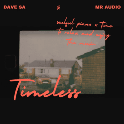 Dave SA Timeless Mp3 Download