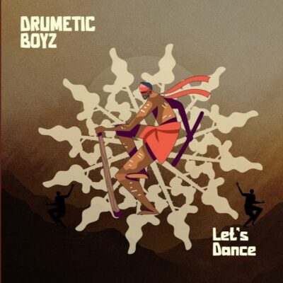 Drumetic Boyz Let’s Dance Mp3 Download