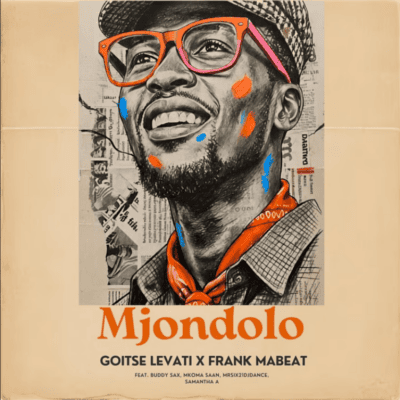 Goitse Levati Mjondolo Mp3 Download