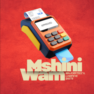 Majorsteez Mshini Wam Mp3 Download