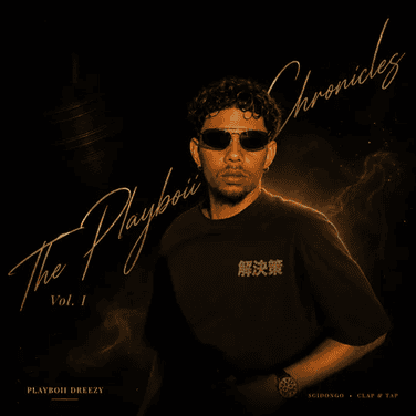 Playboii Dreezy The Playboii Chronicles Vol. 1 EP Download