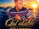 Qal’okuhle Behla Benyuka Mp3 Download