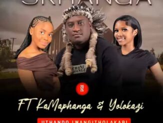 Skhanga Thando lwathola Kabi Mp3 Download