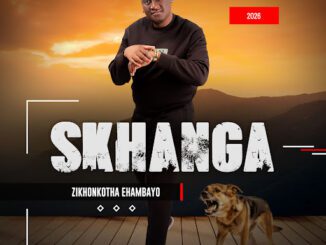 Skhanga Thando Iwathola kabi Mp3 Download