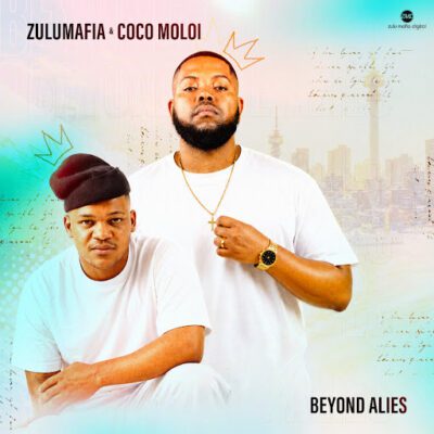 ZuluMafia Beyond Alies Album Download