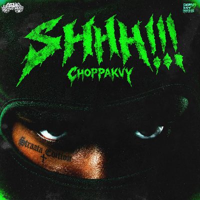 Choppa.kvy SHHH Album Download