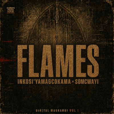 Digital Maskandi Flames Mp3 Download