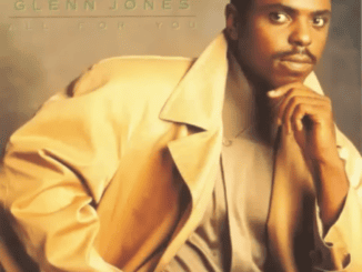 Glenn Jones All For You Mp3 Download