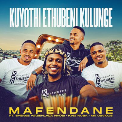 Mafendane Kuyothi ethubeni kulunge Mp3 Download