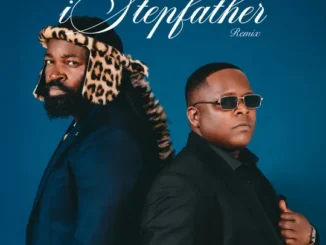 Olefied Khetha iStep Father Remix Mp3 Download