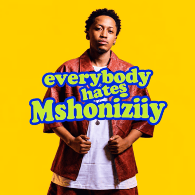 ShaunMusiq Everybody Hates Mshoniziiy Mp3 Download
