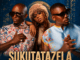 Sons of Rhythm Sukutatazela Mp3 Download